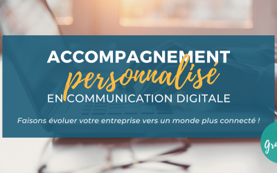 Accompagnement personnalisé en communication digitale