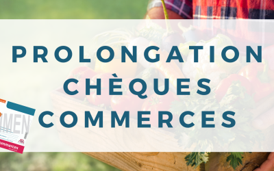 Prolongation Chèques Commerces