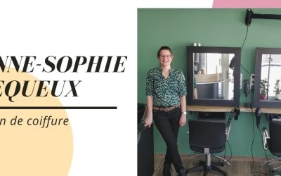 Focus sur le nouveau salon de coiffure d’Anne-Sophie Lequeux